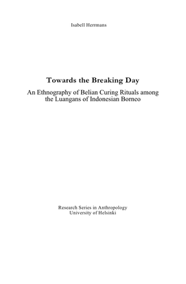 Towards the Breaking Day. an Ethnography of Belian