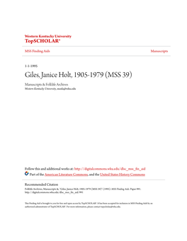 Giles, Janice Holt, 1905-1979 (MSS 39) Manuscripts & Folklife Archives Western Kentucky University, Mssfa@Wku.Edu