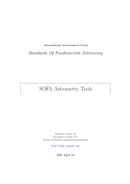 Standards of Fundamental Astronomy; SOFA Astrometry Tools