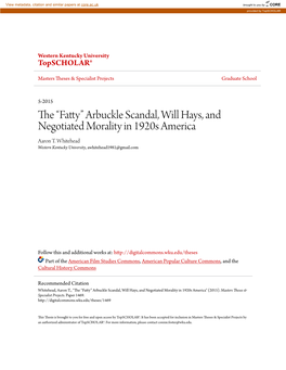 “Fatty” Arbuckle Scandal, Will Hays, and Negotiated Morality in 1920S America Aaron T