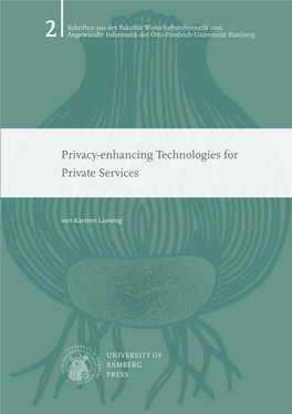 Privacy-Enhancing Technologies for Private Services