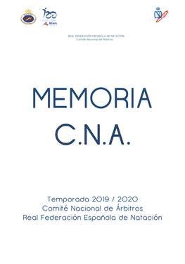 Temporada 2019 / 2020 Comité Nacional De Árbitros Real Federación Española De Natación