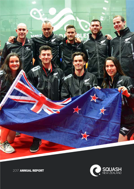 2017 ANNUAL REPORT 2 SQUASH NEW ZEALAND ANNUAL REPORT 2017 Reports