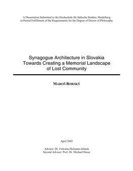 Synagogue Architecture in Slovakia Towards Creating a Memorial Landscape of Lost Community