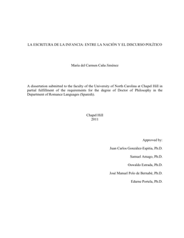 LA ESCRITURA DE LA INFANCIA: ENTRE LA NACIÓN Y EL DISCURSO POLÍTICO María Del Carmen Caña Jiménez a Dissertation Submitted