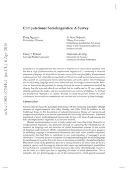 Computational Sociolinguistics: a Survey the ﬁeld of Sociolinguistics Is to Identify Questions That This Massive but Messy Data Would Enable Them to Answer