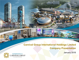 Carnival Group International Holdings Limited Company Presentation