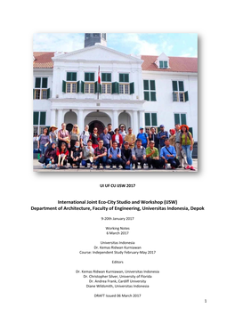 International Joint Eco-City Studio and Workshop (IJSW) Department of Architecture, Faculty of Engineering, Universitas Indonesia, Depok