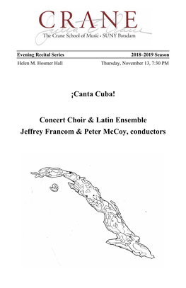 ¡Canta Cuba! Concert Choir & Latin Ensemble Jeffrey Francom & Peter