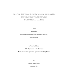 The Influence of Chilling and Heat Accumulation on Bloom Timing, Bloom Length and Crop Yield in Almonds (Prunus Dulcis (Mill.))