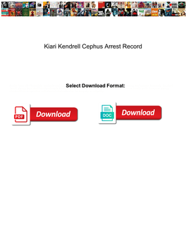 Kiari Kendrell Cephus Arrest Record Schip