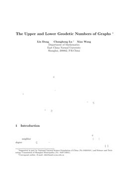 The Upper and Lower Geodetic Numbers of Graphs ∗