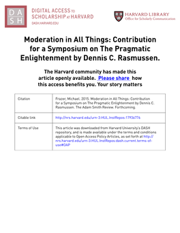 Moderation in All Things: Contribution for a Symposium on the Pragmatic Enlightenment by Dennis C