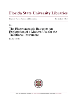 The Electroacoustic Bassoon: an Exploration of a Modern Use for the Traditional Instrument Bradley S