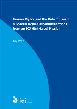 Human Rights and the Rule of Law in a Federal Nepal: Recommendations from an ICJ High-Level Mission