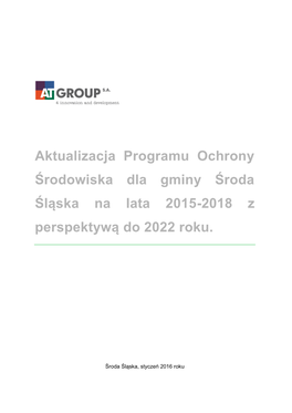 Aktualizacja Programu Ochrony Środowiska Dla Gminy Środa Śląska Na Lata 2015-2018 Z Perspektywą Do 2022 Roku
