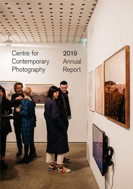 Centre for Contemporary Photography 2019 Annual Report