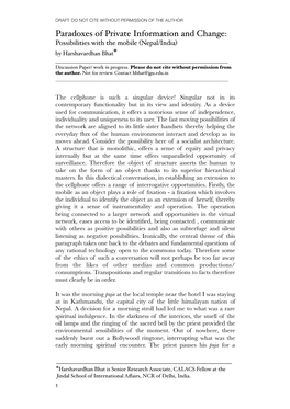 Paradoxes of Private Information and Change: Possibilities with the Mobile (Nepal/India) by Harshavardhan Bhat* ______Discussion Paper/ Work in Progress