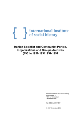 Iranian Socialist and Communist Parties, Organizations and Groups Archives (1931-) 1957-19911957-1991