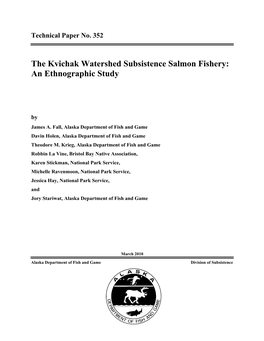 Kvichak Watershed Subsistence Salmon Fishery: an Ethnographic Study