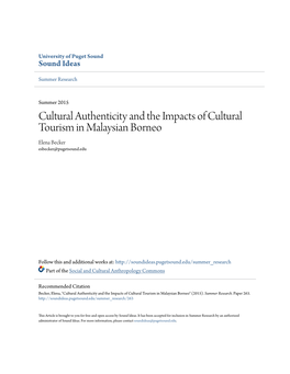 Cultural Authenticity and the Impacts of Cultural Tourism in Malaysian Borneo Elena Becker Esbecker@Pugetsound.Edu