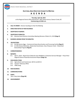 April 18, 2019 at the Regional District Office Boardroom, 1981 Alaska Avenue, Dawson Creek, BC Commencing at 10:00 A.M