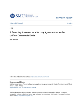 A Financing Statement As a Security Agreement Under the Uniform Commercial Code