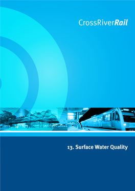 Cross River Rail CHAPTER 13 SURFACE WATER QUALITY