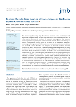 Genomic Barcode-Based Analysis of Exoelectrogens in Wastewater Biofilms Grown on Anode Surfaces S Kerstin Dolch1, Jessica Wuske1, and Johannes Gescher1,2*