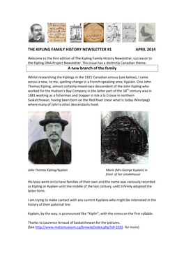 THE KIPLING FAMILY HISTORY NEWSLETTER #1 APRIL 2014 a New Branch of the Family