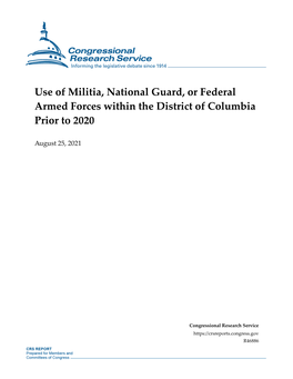 Use of Militia, National Guard, Or Federal Armed Forces Within the District of Columbia Prior to 2020