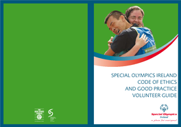 Special Olympics Ireland Code of Ethics and Good Practice Volunteer Guide