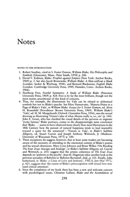 1. Robert Southey, Cited in S. Foster Damon, William Blake, His Philosophy and Symbols (Gloucester, Mass.: Peter Smith, 1958) P