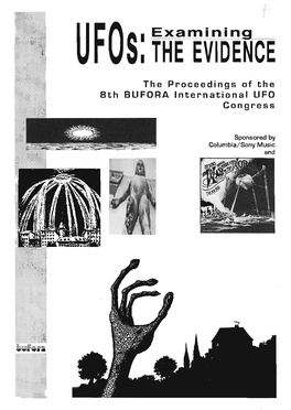 Examininq Uf0s: the E\/IDENCE the Proceedings of the 8Th BUFORA International UFO Gongress