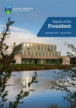 UCD Report of the President 2017 – 2018