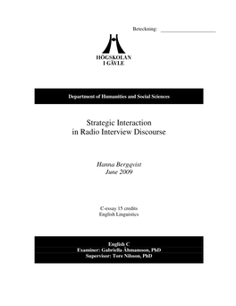 Strategic Interaction in Radio Interview Discourse