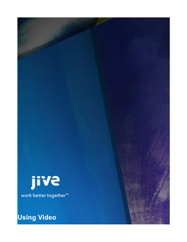 Using Jive Video