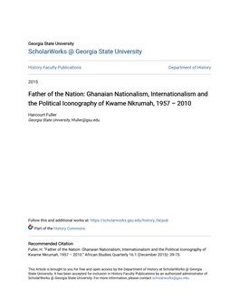 Ghanaian Nationalism, Internationalism and the Political Iconography of Kwame Nkrumah, 1957 – 2010