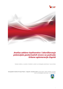 Analiza Sektora Toplinarstva I Iskorištavanja Potencijala Geotermalnih Izvora Na Području Urbane Aglomeracije Zagreb