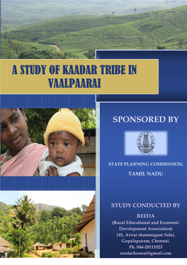 A Study of Kaadar Tribe in Vaalpaarai