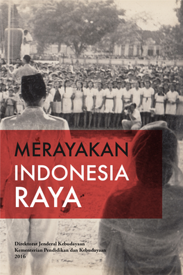 Merayakan Indonesia Raya