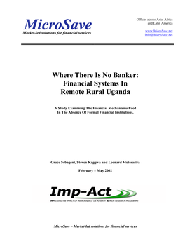 Where There Is No Banker: Financial Systems in Remote Rural Uganda