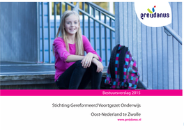 Stichting Gereformeerd Voortgezet Onderwijs Oost-Nederland Te Zwolle