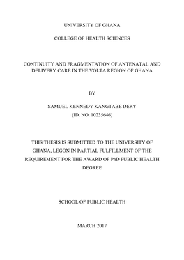 Continuity and Fragmentation of Antenatal and Delivery Care in the Volta Region of Ghana