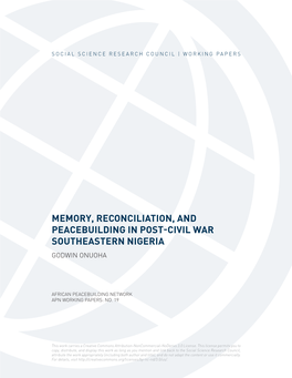Memory, Reconciliation, and Peacebuilding in Post-Civil War Southeastern Nigeria Godwin Onuoha