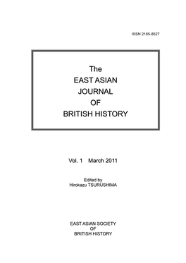 The EAST ASIAN JOURNAL of BRITISH HISTORY