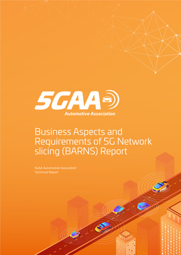 Business Aspects and Requirements of 5G Network Slicing (BARNS) Report