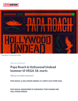 Papa Roach & Hollywood Undead Kommer Til VEGA 18. Marts