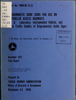 Diagrammatic Guide Signs for Use on Controlled Access Highways; Vol. II: Laboratory Instrumented Vehicle and State Traffic Studi