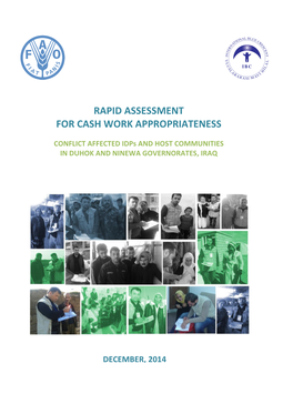 Rapid Assessment for Cash Work Appropriateness with Communities in Duhok and Ninewa Governorates, Iraq International Blue Crescent Relief and Development Foundation